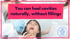 Heal small cavities naturally without fillings