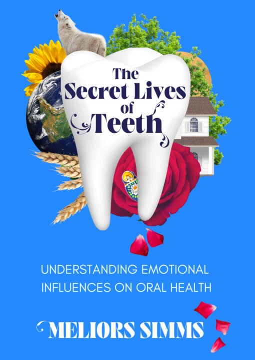 The Secret Lives of Teeth cover